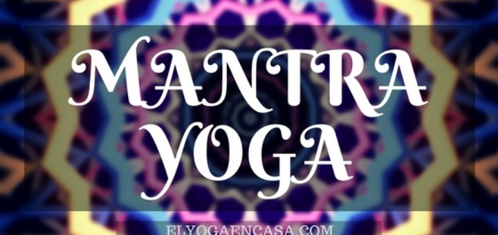 El Mantra Yoga